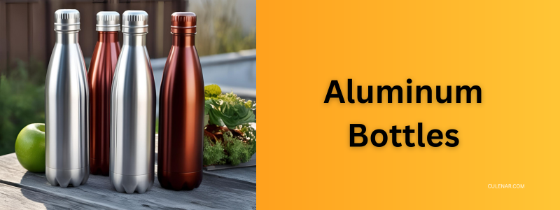 Aluminum Bottles