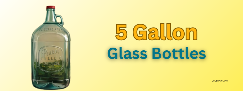 5 Gallon Glass Bottle